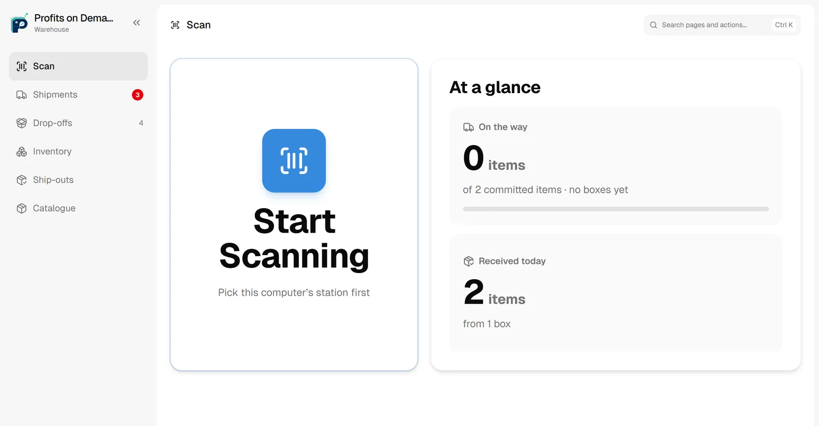 Profits on Demand warehouse scan station start screen with items on the way and received today
